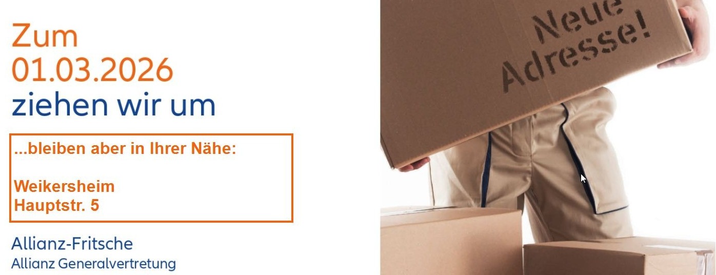 Allianz Versicherung Andre Fritsche Weikersheim - Umzug der Agentur Hauptstr. 5 Weikersheim
